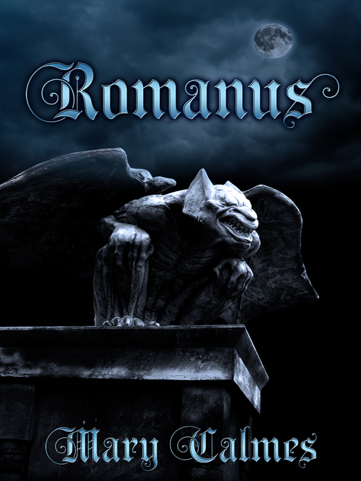 Title details for Romanus by Mary Calmes - Available
